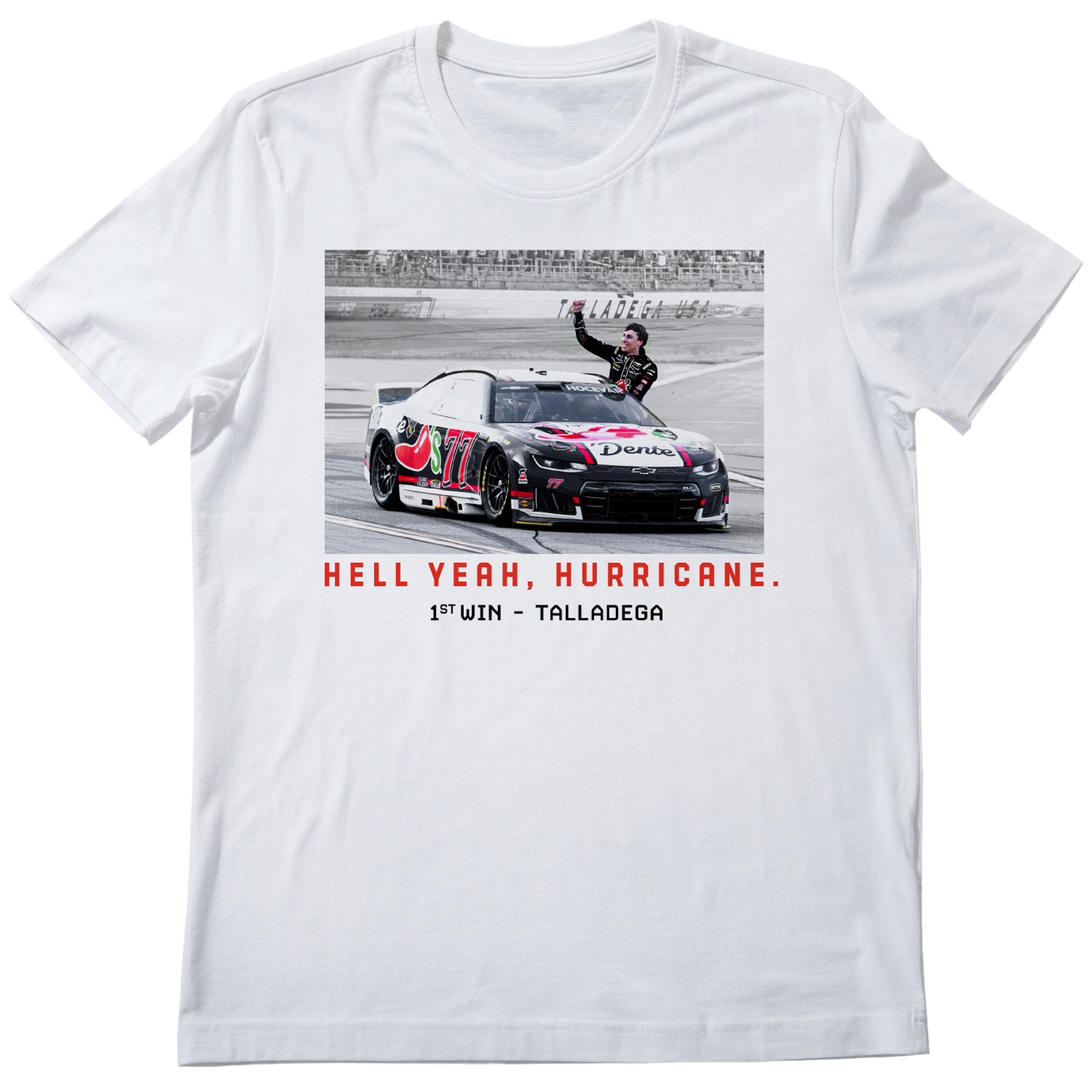 Hell Yeah Hurricane Talladega Win Tee